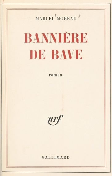 Bannière de bave - Marcel Moreau