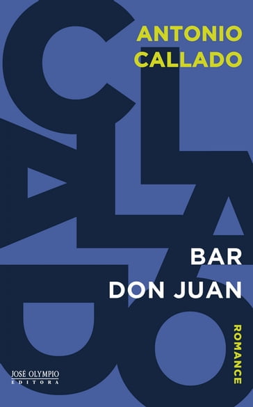 Bar Don Juan - Antonio Callado