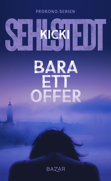 Bara ett offer - Henrik Walse - Kicki Sehlstedt