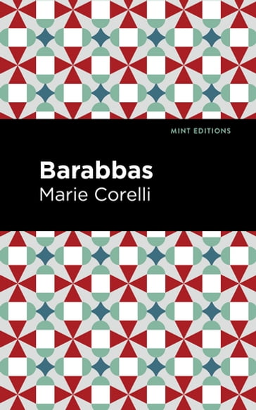 Barabbas - Marie Corelli - Mint Editions