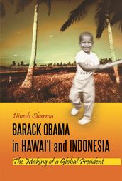 Barack Obama in Hawai i and Indonesia
