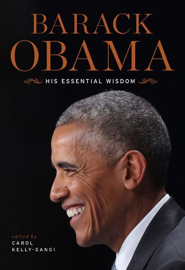 Barack Obama: His Essential Wisdom