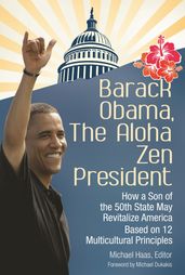 Barack Obama, The Aloha Zen President