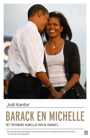 Barack en Michelle - Jodi Kantor