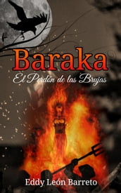 Baraka, el Perdón de las Brujas