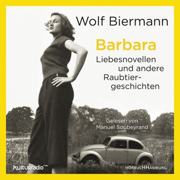 Barbara - Manuel Soubeyrand - Wolf Biermann