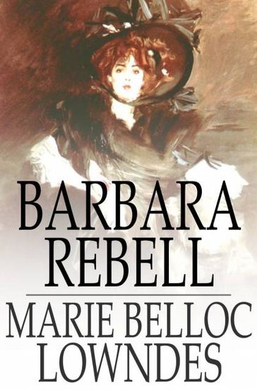 Barbara Rebell - Marie Belloc Lowndes
