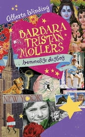 Barbara Tristan Møllers hemmelige dagbog