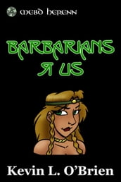 Barbarians R Us
