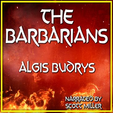 Barbarians, The - Algis Budrys