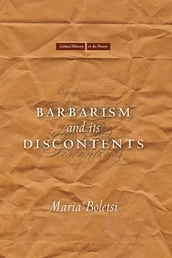Barbarism and Its Discontents