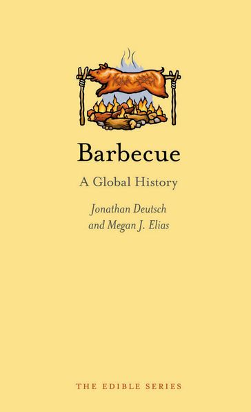 Barbecue - Jonathan Deutsch - Megan J. Elias