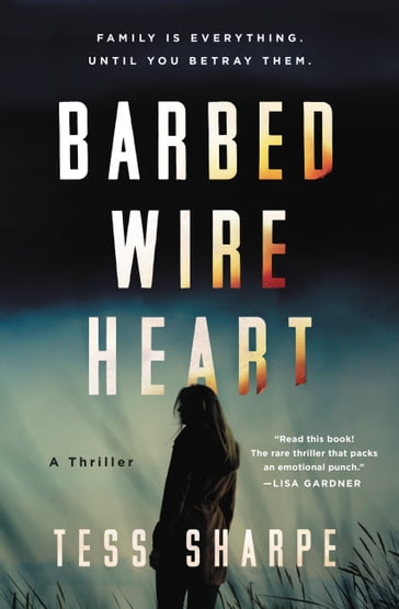 Barbed Wire Heart - Tess Sharpe