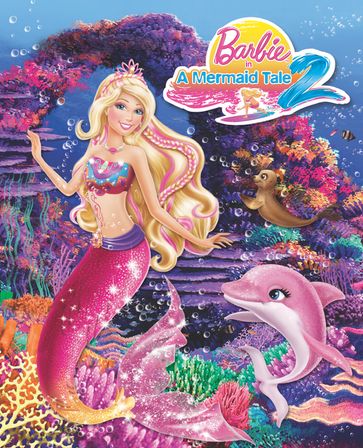 Barbie in a Mermaid Tale 2 (Barbie) - Kristen L. Depken -  Elise Allen