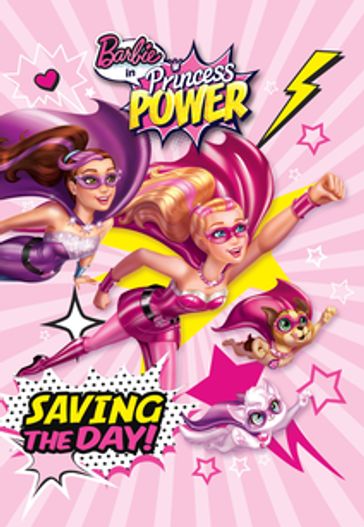 Barbie in Princess Power: Saving the Day (Barbie) - Marsha Griffin -  Melissa Lagonegro 