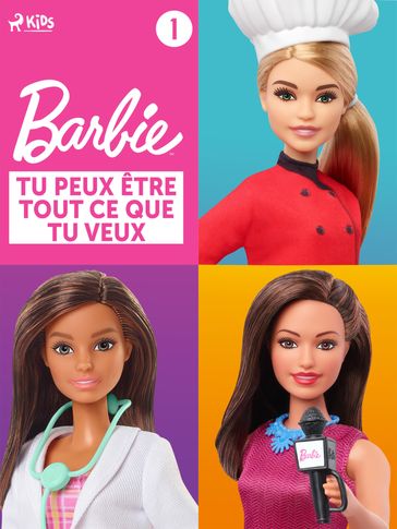 Barbie Tu peux être tout ce que tu veux - Collection 1 - Mattel