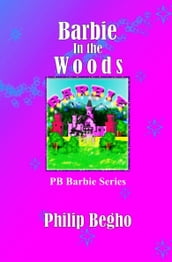 Barbie in the Woods