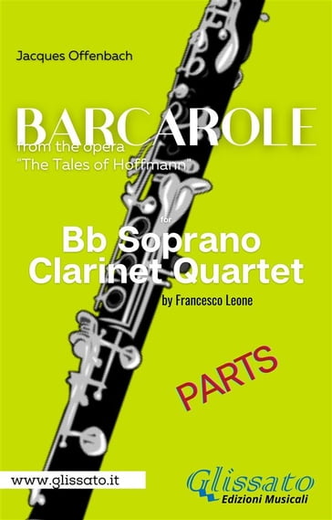 Barcarole - Soprano Clarinet Quartet (parts) - Jacques Offenbach