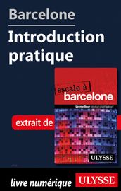 Barcelone - Introduction pratique