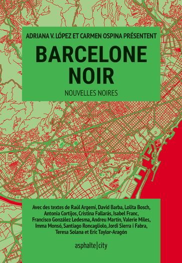 Barcelone Noir - Adriana V. López - Carmen Ospina