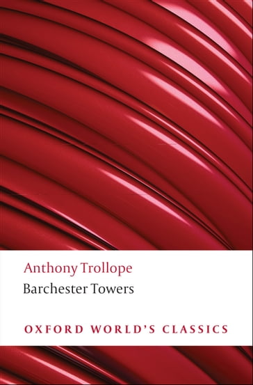 Barchester Towers - Anthony Trollope - John Sutherland