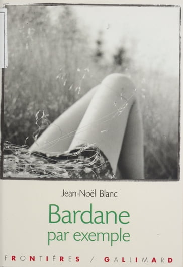 Bardane par exemple - Jean-Noel Blanc