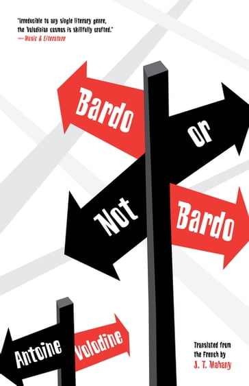 Bardo or Not Bardo - Antoine Volodine