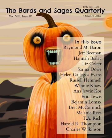 Bards and Sages Quarterly (October 2016) - Ana Jevtic Kos - Bret McCormick - Hannah Bialac - Helen Gallegos Evans - Sarina Dorie