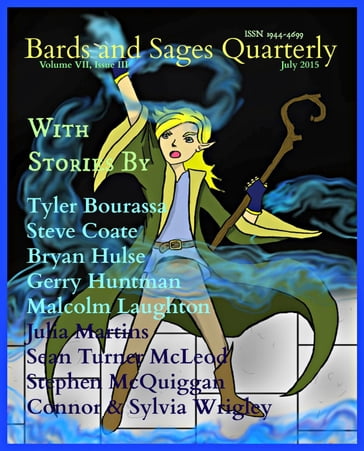 Bards and Sages Quarterly (July 2015) - Tyler Bourassa