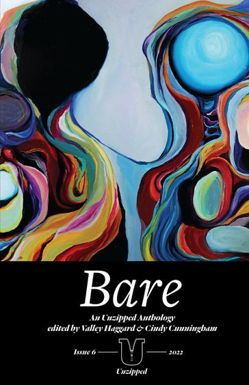 Bare: An Unzipped Anthology - Valley Haggard - Cindy Cunningham