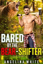 Bared By The Bear Shifter