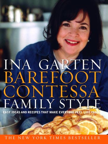 Barefoot Contessa Family Style - Ina Garten