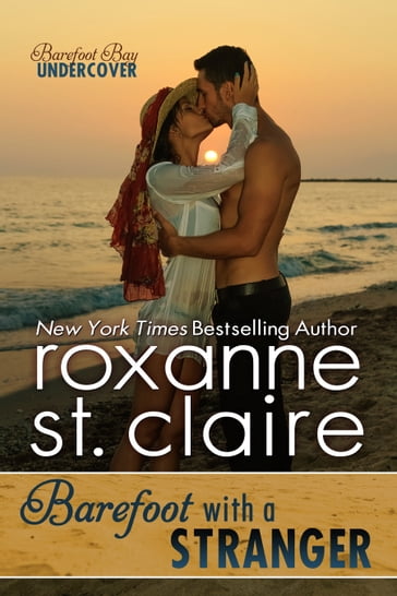 Barefoot With a Stranger - Roxanne St. Claire