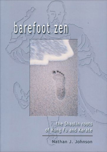 Barefoot Zen - Nathan J. Johnson