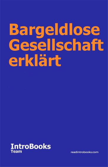 Bargeldlose Gesellschaft erklärt - IntroBooks Team