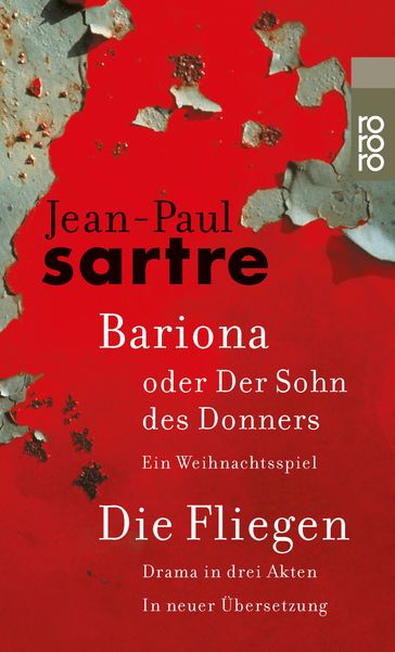 Bariona oder Der Sohn des Donners / Die Fliegen - Jean-Paul Sartre - Arlette Elkaim-Sartre - Michel Rybalka