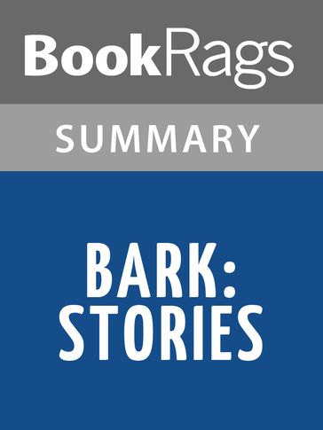 Bark: Stories by Lorrie Moore Summary & Study Guide - BookRags