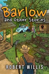 Barlow and Other Stories