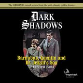 Barnabas, Quentin and Dr. Jekyll s Son