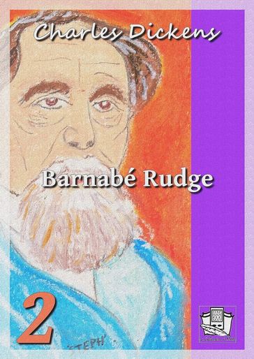 Barnabé Rudge - Charles Dickens