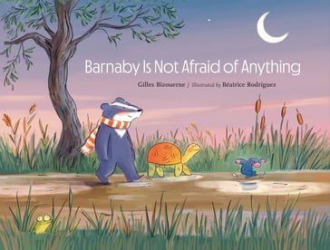 Barnaby Is Not Afraid of Everything - Gilles Bizouerne