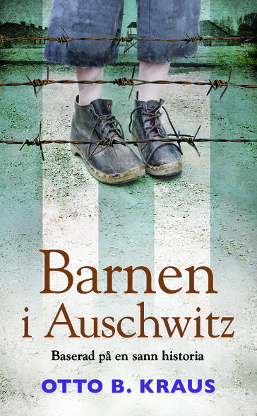 Barnen i Auschwitz - Otto B. Kraus