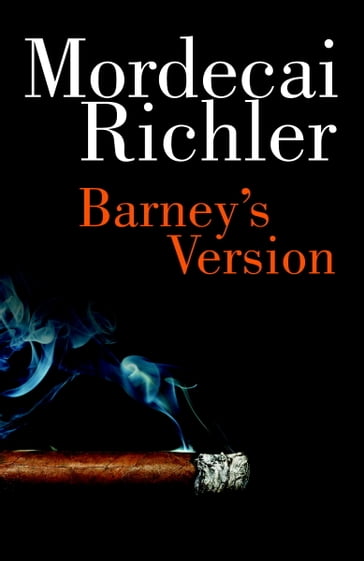 Barney's Version - Richler Mordecai