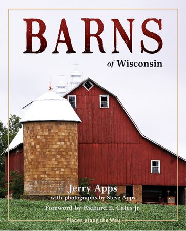 Barns of Wisconsin (Revised Edition) - Jerry Apps