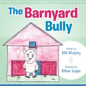 Barnyard Bully