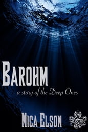 Barohm: A Story of the Deep Ones (Short Lovecraftian Horror Story)
