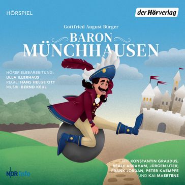 Baron Münchhausen - Gottfried August Burger - Bernd Keul - Ulla Illerhaus - Hans Helge Ott