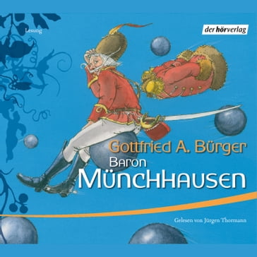 Baron Münchhausen - Gottfried August Burger