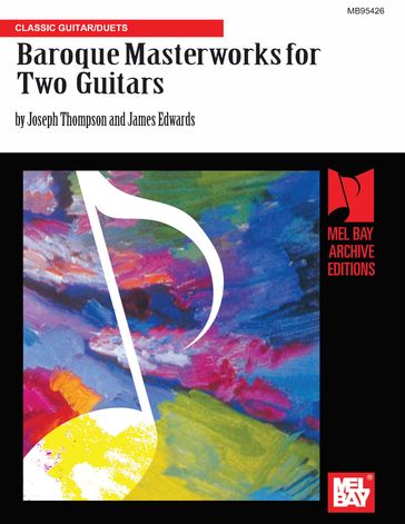 Baroque Masterworks for Two Guitars - Joseph Thompson - James Edwards