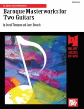 Baroque Masterworks for Two Guitars